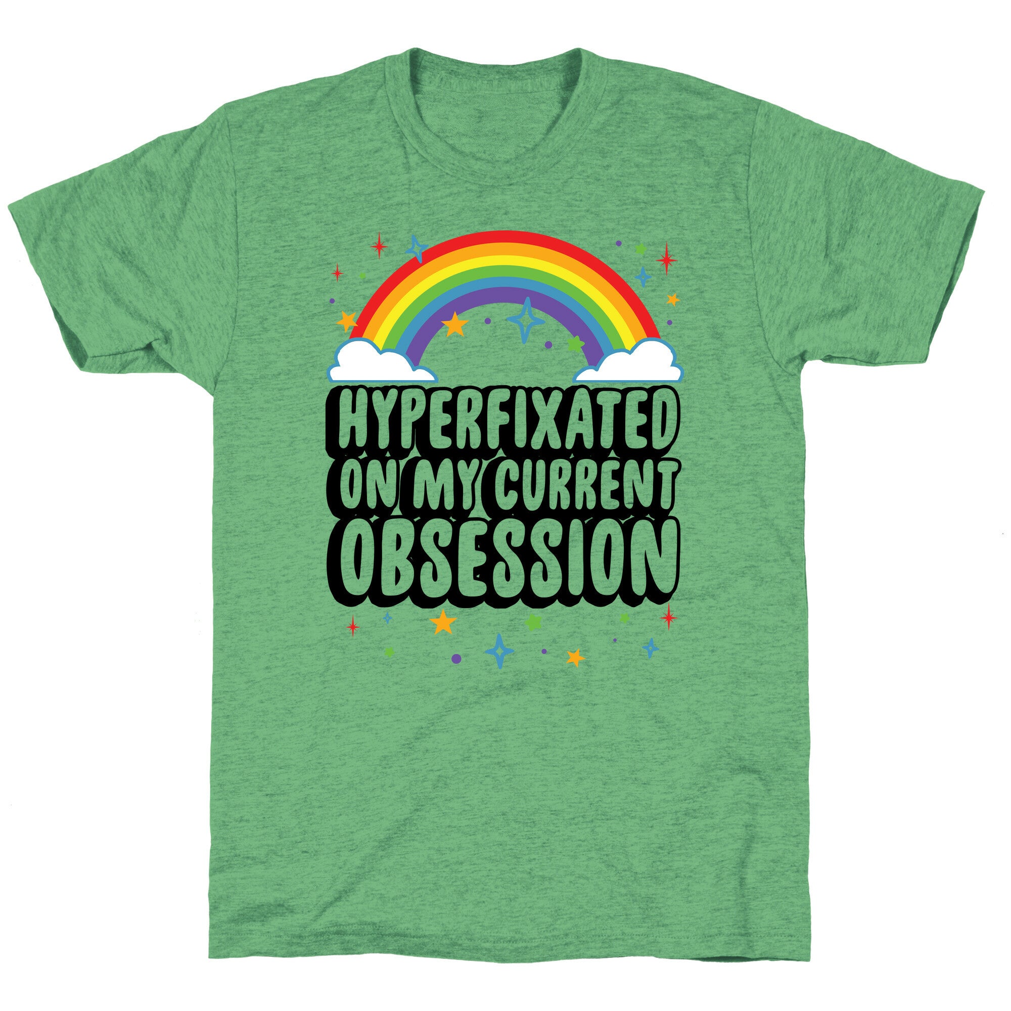Hyperfixated On My Current Obsession Unisex Triblend Tee